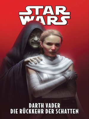 cover image of Star Wars--Darth Vader--Die Rückkehr der Schatten